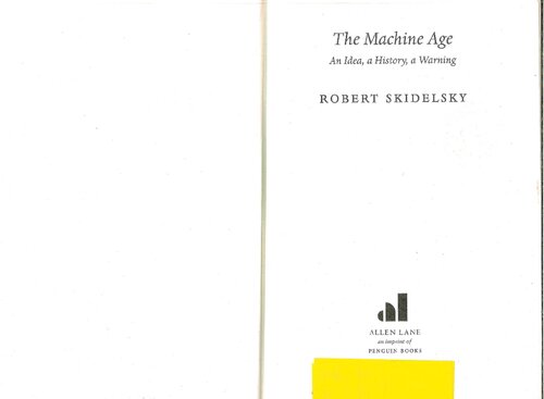 The machine age : an idea, a history, a warning