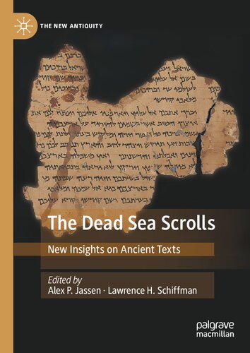 The Dead Sea Scrolls: New Insights on Ancient Texts