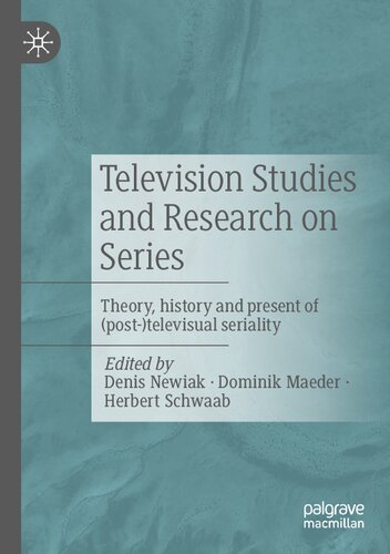 Television Studies and Research on Series: Theory, history and present of (post-)televisual seriality