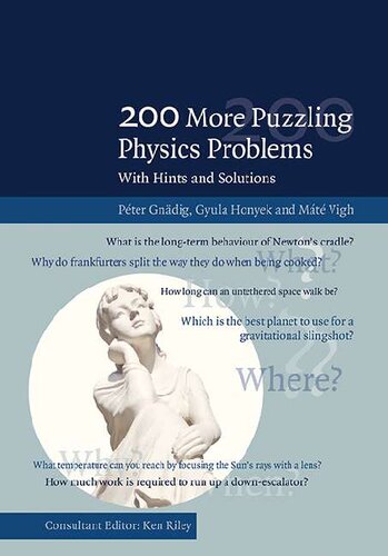 200 More Puzzling Physics Problems: With Hints and Solutions