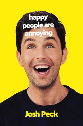 Happy People Are Annoying