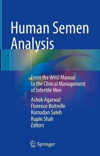 Human Semen Analysis - From the WHO Manual to the Clinical Management of Infertile Men (Aug 7, 2024)_(3031553365)_(Springer).zip