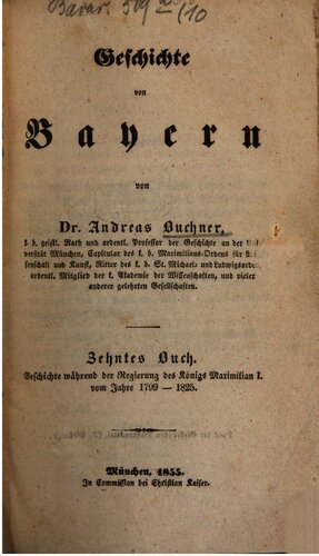 Geschichte während der Regierung König Maximilians I. vom J. 1799 - 1825