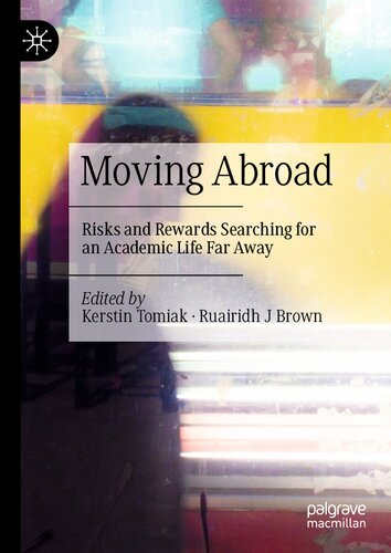 Moving Abroad: Risks and Rewards Searching for an Academic Life Far Away