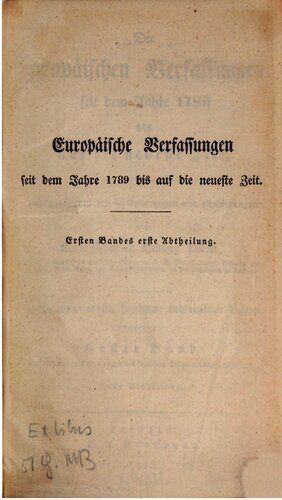 Die europäischen Verfassungenseit dem Jahre 1789 bis auf die neueste Zeit