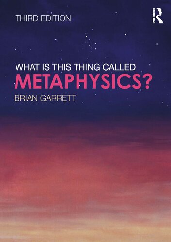 What is this thing called Metaphysics? - Third Edition
