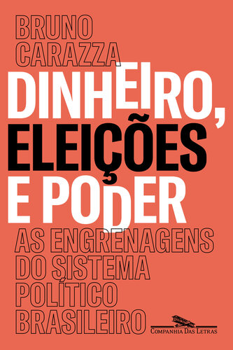 Dinheiro, eleições e poder