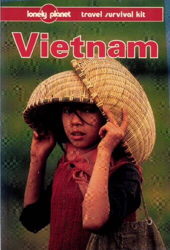 Vietnam: A Travel Survival Kit