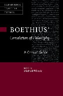 Boethius’ ‘Consolation of Philosophy’: A Critical Guide
