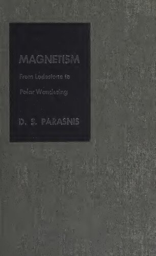 Magnetism: From Lodestone to Polar Wandering