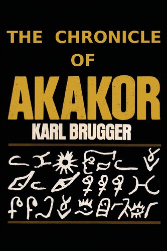 The Chronicle of Akakor