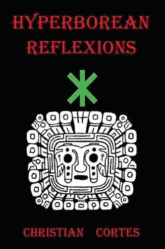 Hyperborean Reflexions