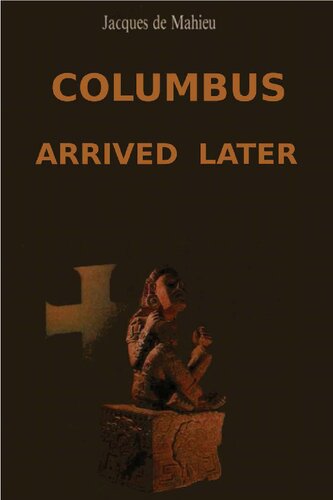 Columbus Arrived Later