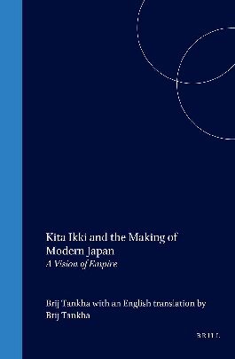 Kita Ikki and the Making of Modern Japan: A Vision of Empire