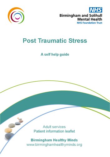 Post Traumatic Stress. A self-help guide