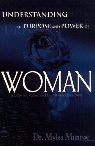 Understanding the Purpose and Power of Woman