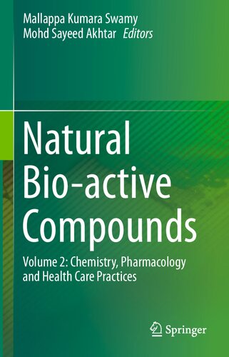 Natural Bio-active Compounds: Volume 2: Chemistry, Pharmacology and Health Care Practices