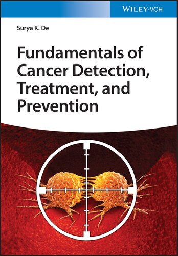 Fundamentals of Cancer Detection, Treatment, and Prevention