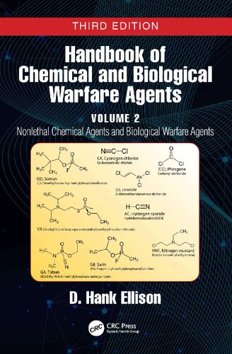 Handbook of Chemical and Biological Warfare Agents, Volume 2: Nonlethal Chemical Agents and Biological Warfare Agents (Handbook Chemical & Biological Warfare Agents 3e)