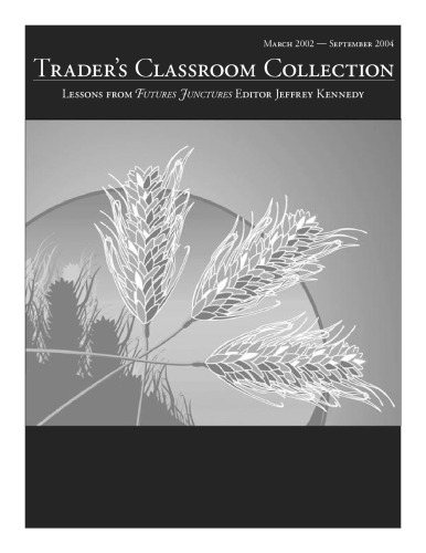 The Trader's Classroom Collection - Volume 1