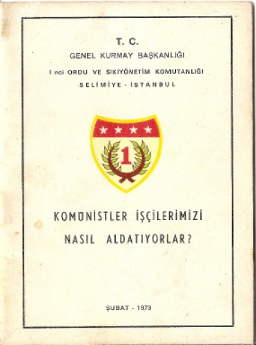 Komunistler Iscilerimizi Nasil Aldatiyorlar