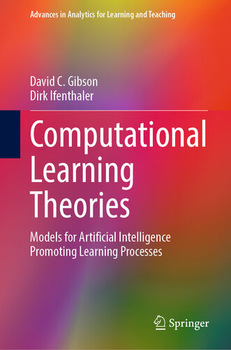 Computational Learning Theories : Models for Artificial Intelligence Promoting Learning Processes