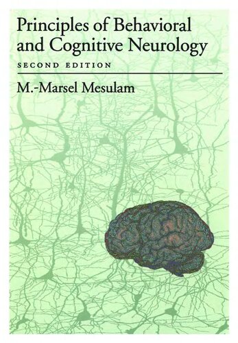 Principles of Behavioral and Cognitive Neurology