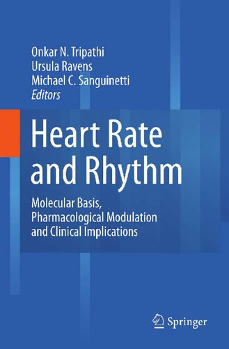 Heart Rate and Rhythm: Molecular Basis, Pharmacological Modulation and Clinical Implications
