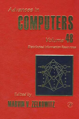 Advances in Computers, Vol.48, Distributed Information Resources