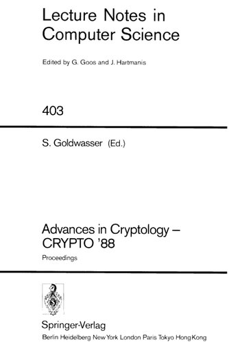 Advances in Cryptology - CRYPTO '88: Proceedings (Lecture Notes in Computer Science, 403)