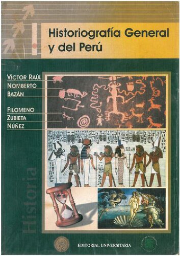 Historiografía general y del Perú : Autores y obras del pensamiento histórico