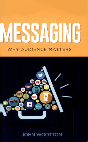 Messaging: Why Audience Matters