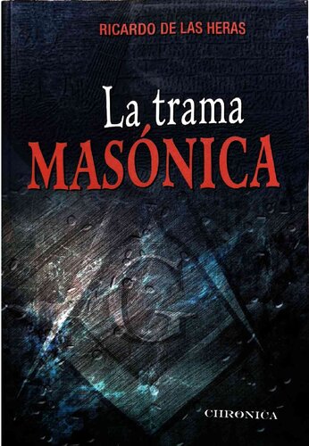 La Trama Masónica