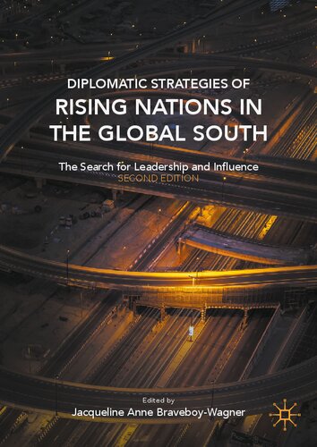 Diplomatic Strategies of The Rising Nations in The Global South: The Search of Leadership and Influence
