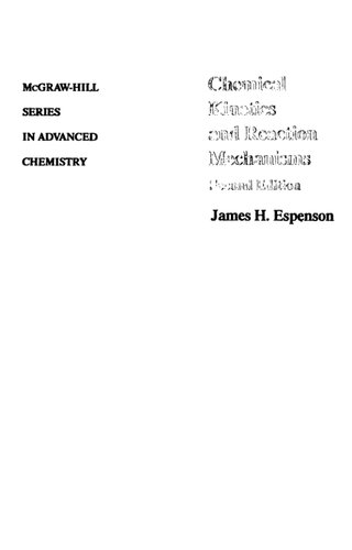 Chemical Kinetics and Reaction Mechanisms: McGraw-Hill Series In Advanced Chemistry