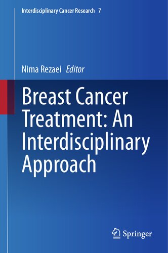 Breast Cancer Treatment: An Interdisciplinary Approach