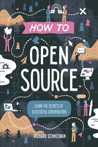 How to Open Source: Learn the Secrets of Successful Contributors