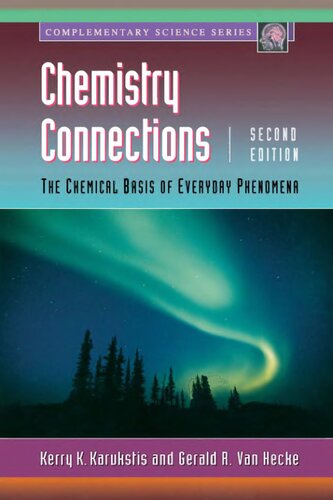 Chemistry Connections: The Chemical Basis of Everyday Phenomena (Complementary Science)