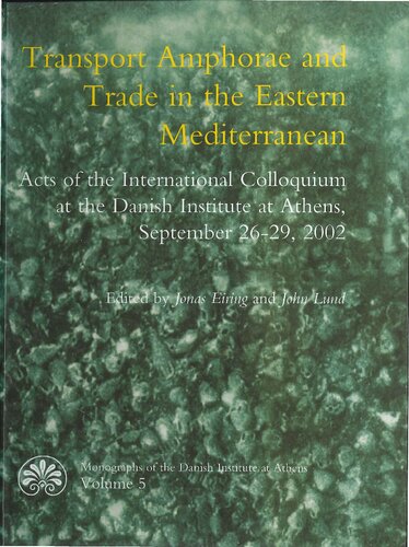 Transport Amphorae and Trade in the Eastern Mediterranean