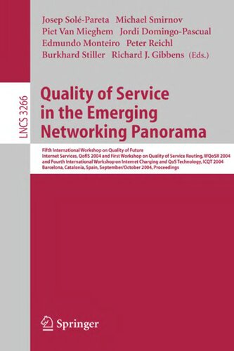 Quality of Service in the Emerging Networking Panorama (Lecture Notes in Computer Science, 3266)