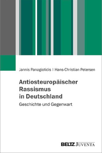 Antiosteuropäischer Rassismus in Deutschland: Geschichte und Gegenwart