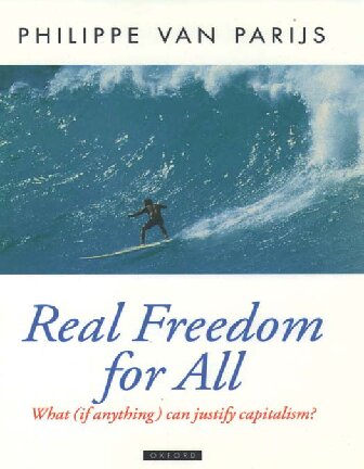 Real Freedom for All: What (if Anything) Can Justify Capitalism?