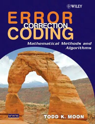 Error Correction Coding: Mathematical Methods And Algorithms