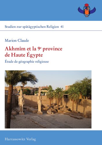Akhmîm et la 9e province de Haute Égypte: Étude de géographie religieuse