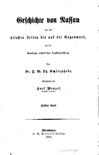 Geschichte von Nassau von den ältesten Zeiten bis auf die Gegenwart, auf der Grundlage urkundlicher Quellenforschung