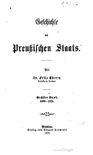 Vom Regierungsantritt Friedrich des Großen bis zum Regierungsantritt Friedrich Wilhelm III. / 1806-1815