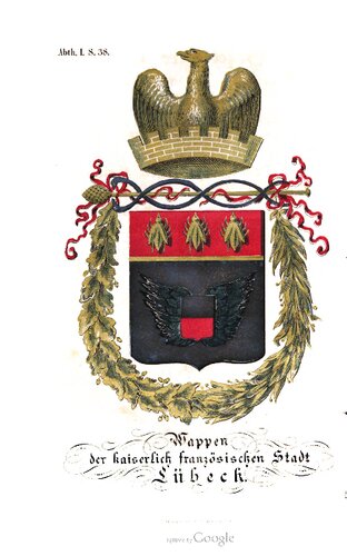 Geschichte Lübecks während der Vereinigung mit dem französischen Kaiserreiche. 1811-1813