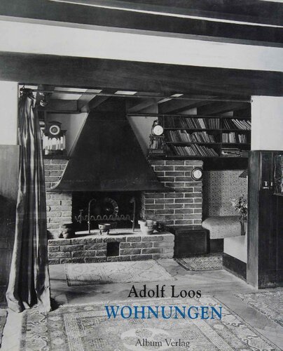 Wohnungen: In zeitgenössischen Photographien aus dem Archiv des Architekten