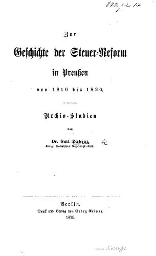 Zur Geschichte der Steuer-Reform in Preußen von 1810 bis 1820. Archiv - Studie