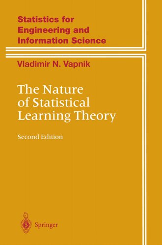 The Nature of Statistical Learning Theory (Information Science and Statistics)